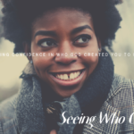 Seeing Who God Sees