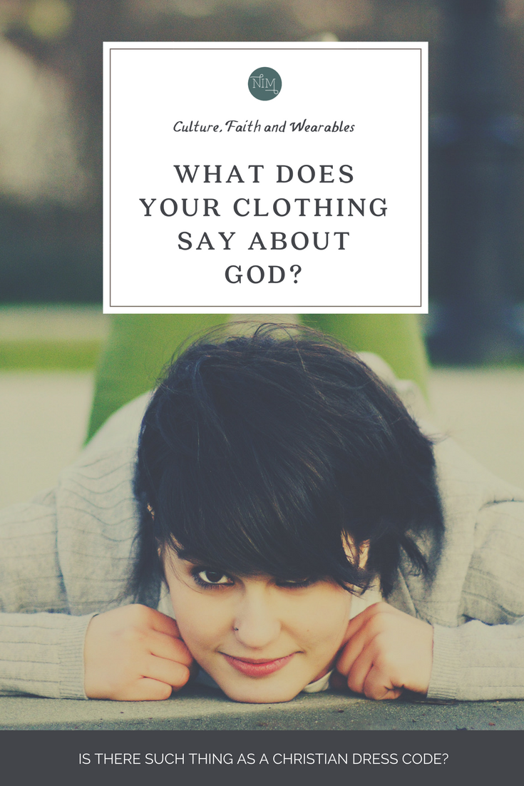 IS THERE A CHRISTIAN DRESS CODE? New Identity Magazine
